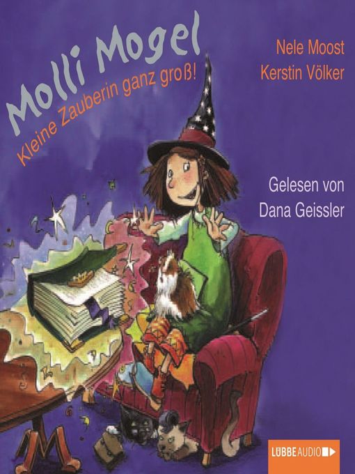 Upplýsingar um Molli Mogel, Kleine Zauberin ganz groß! eftir Dana Geissler - Biðlisti